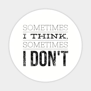 Sometimes (blk text) Magnet